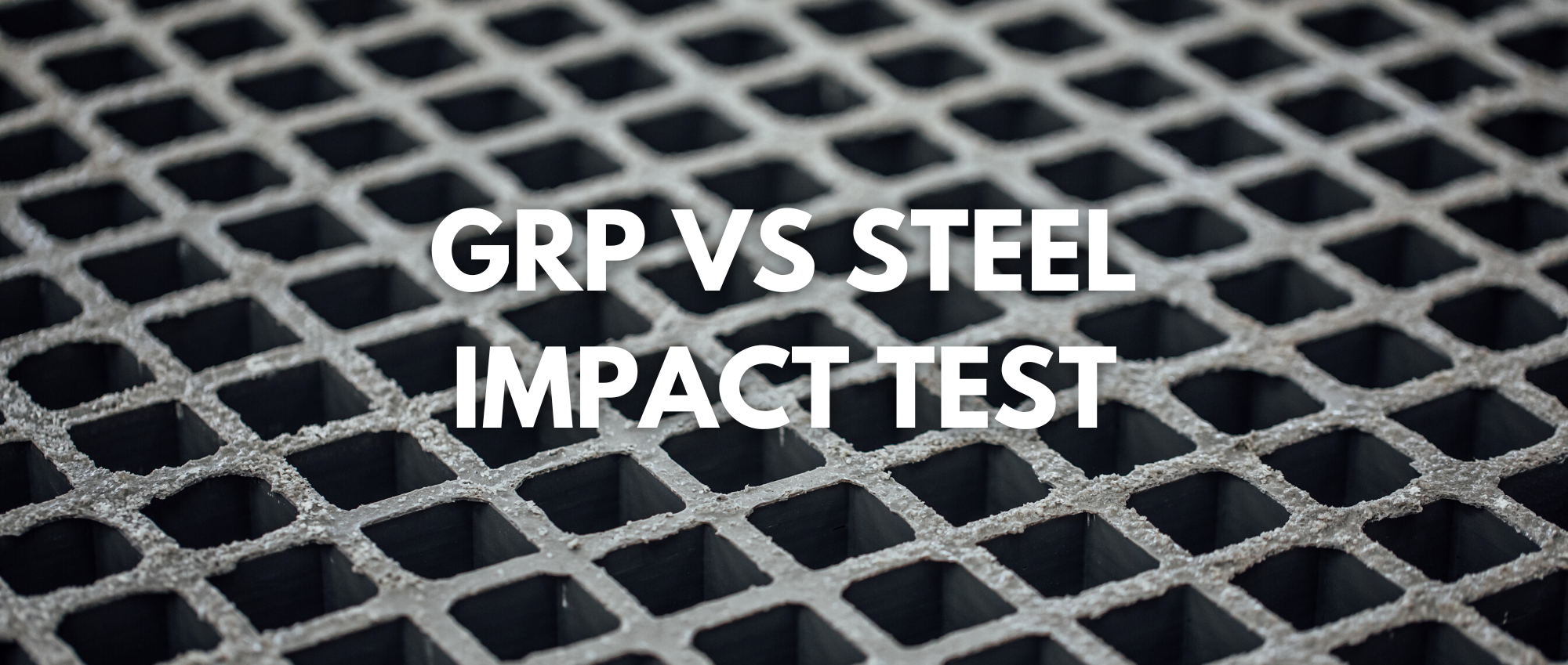 GRP VS STEEL