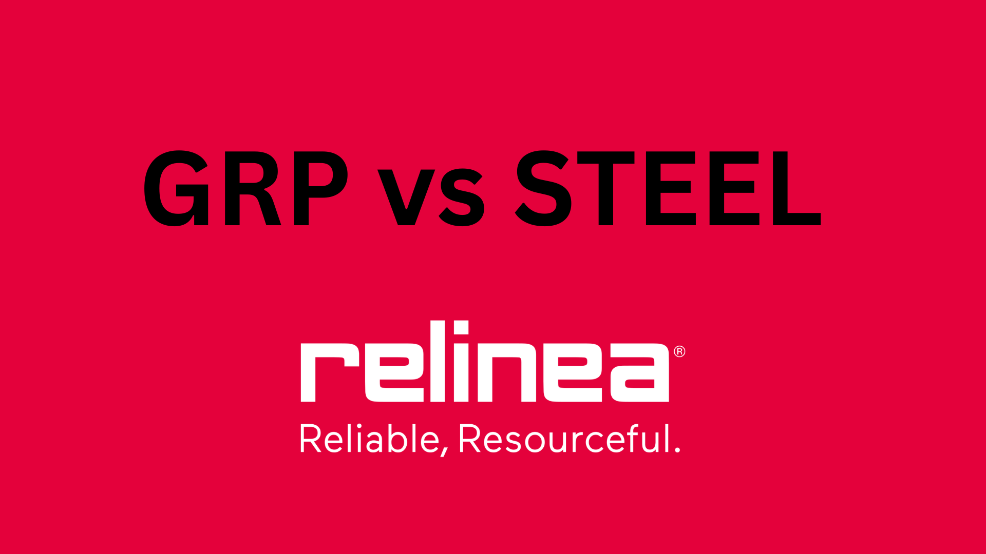 GRP vs Steel